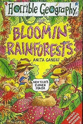 Bloomin Rainforests (Horrible Geography)