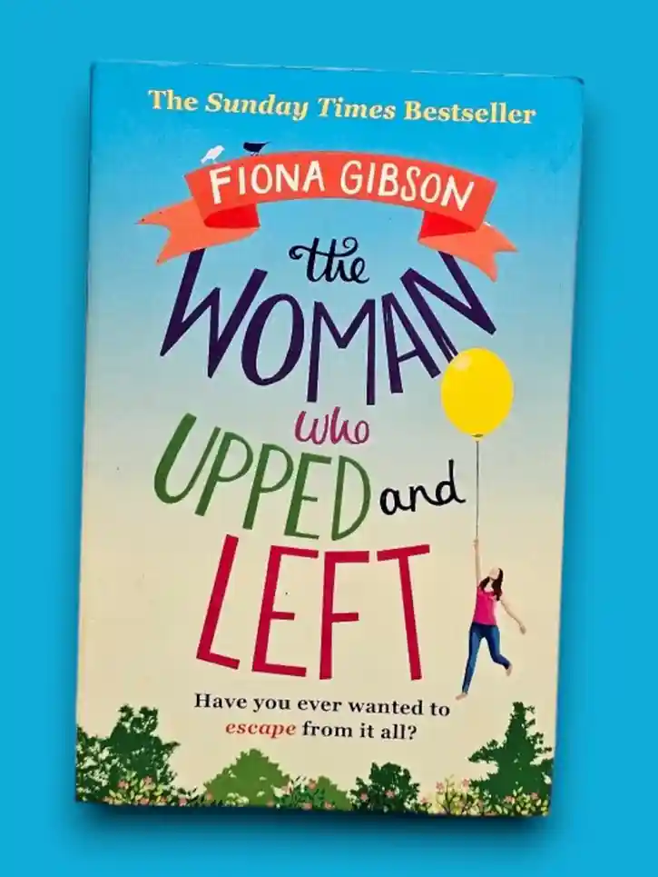 The Woman Who Upped and Left