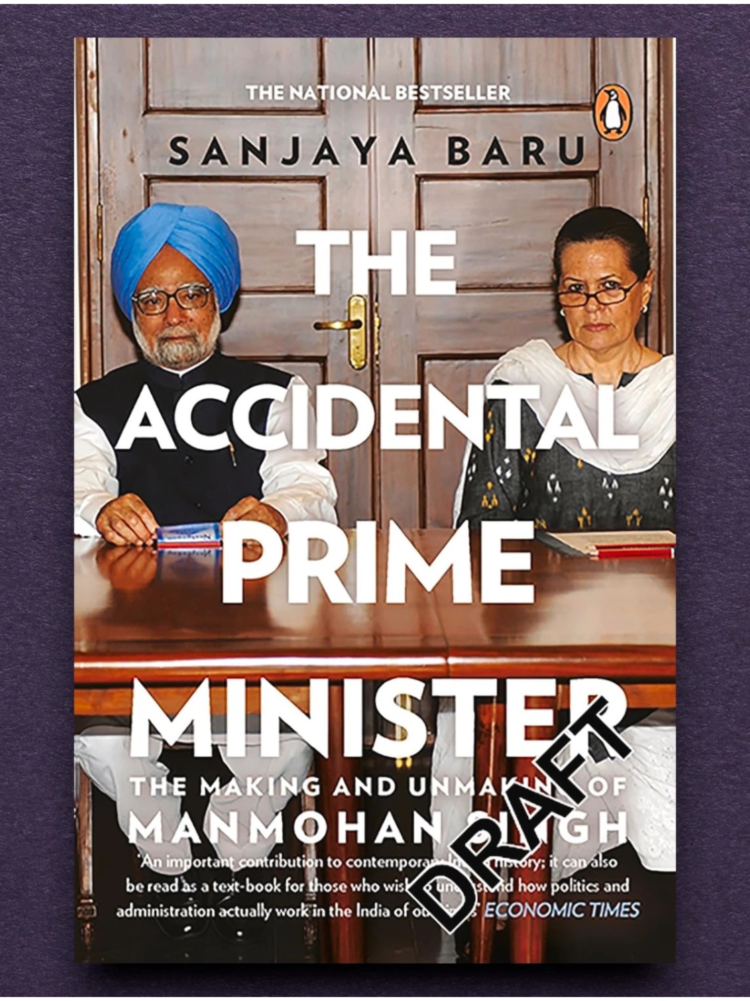 The Accidental Prime Minister