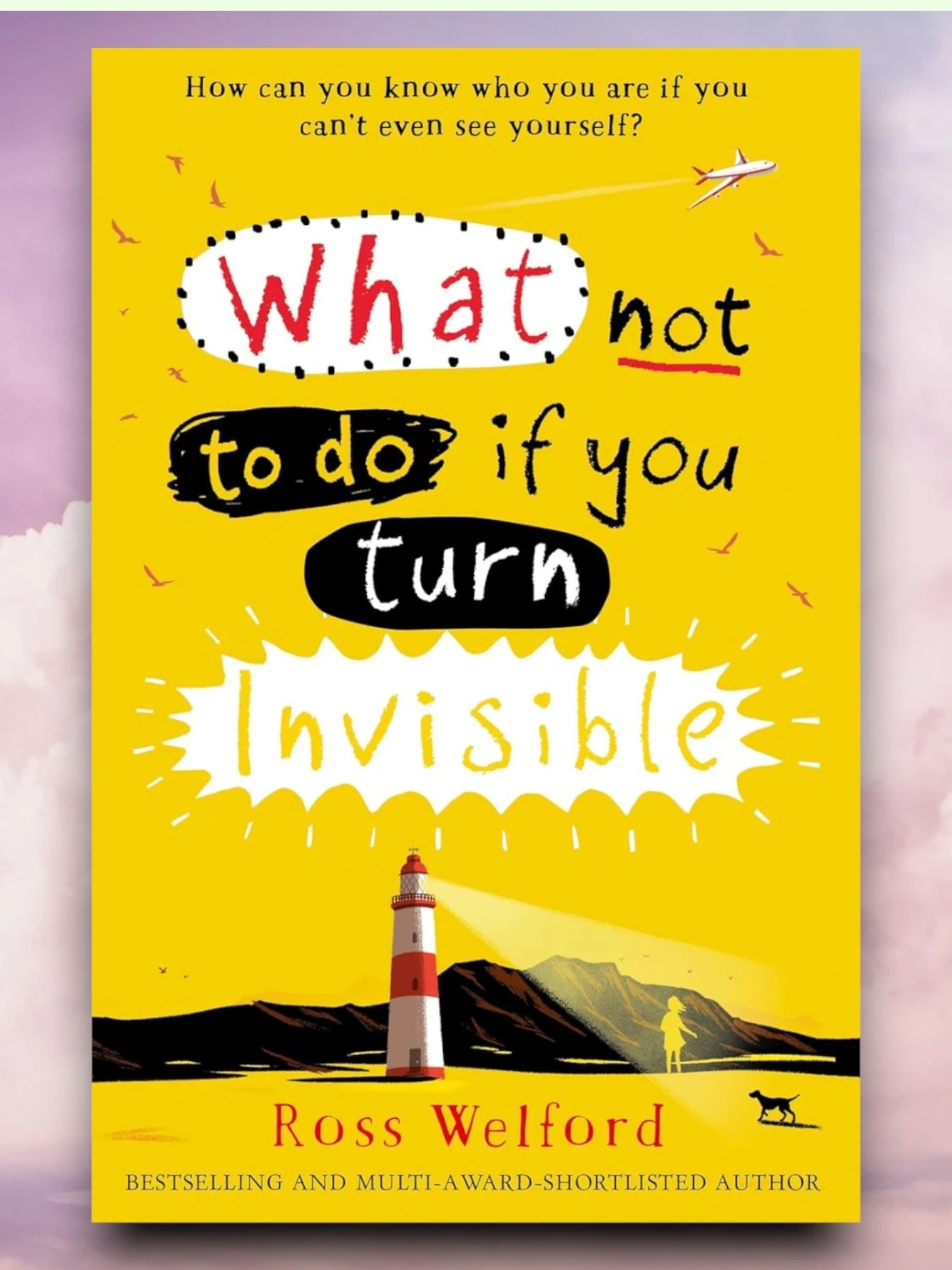 What Not to Do If You Turn Invisible