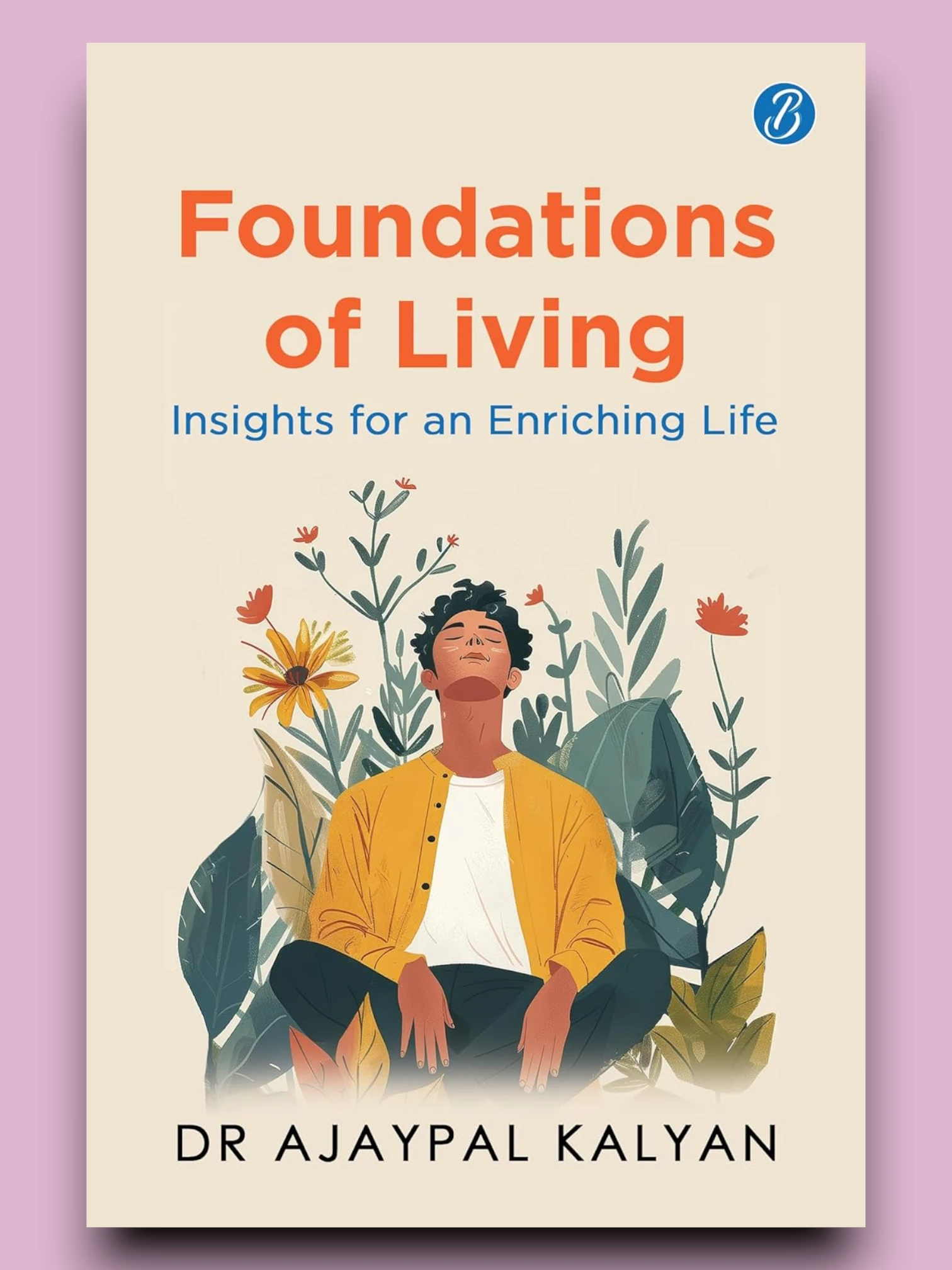 Foundations of Living