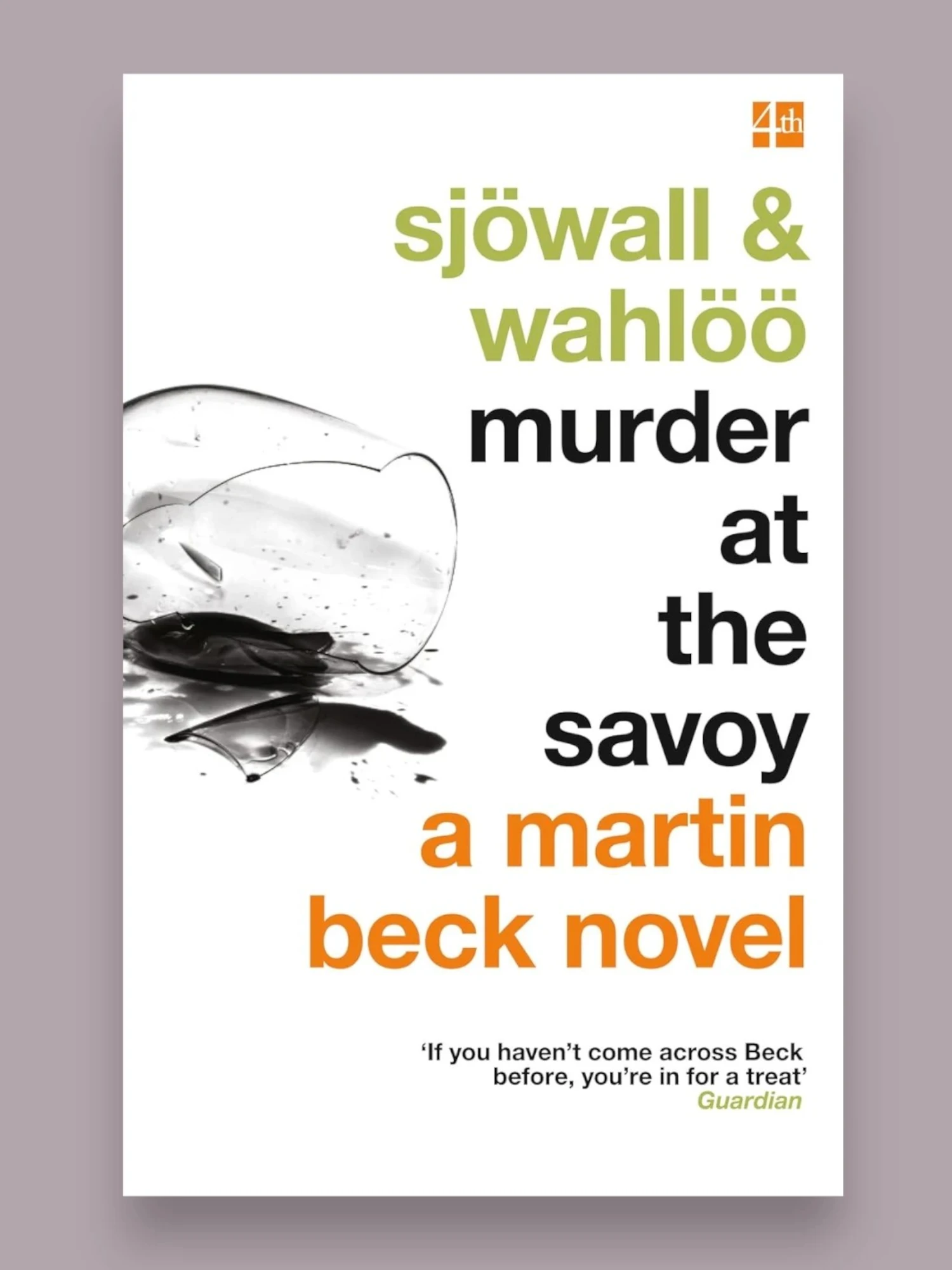 Murder at the savoy A Martin Beck Novel