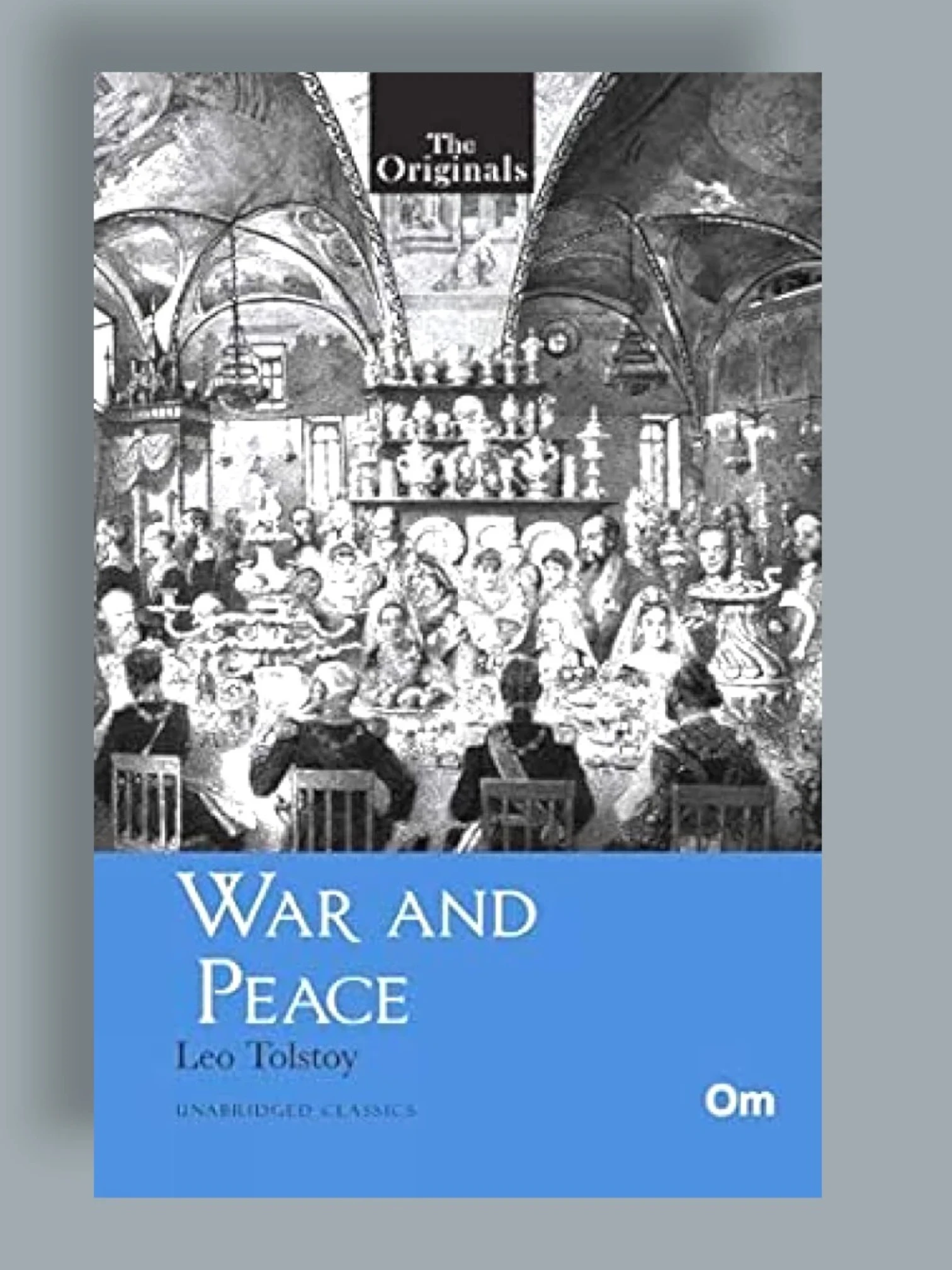 War and Peace Unabridged Classics