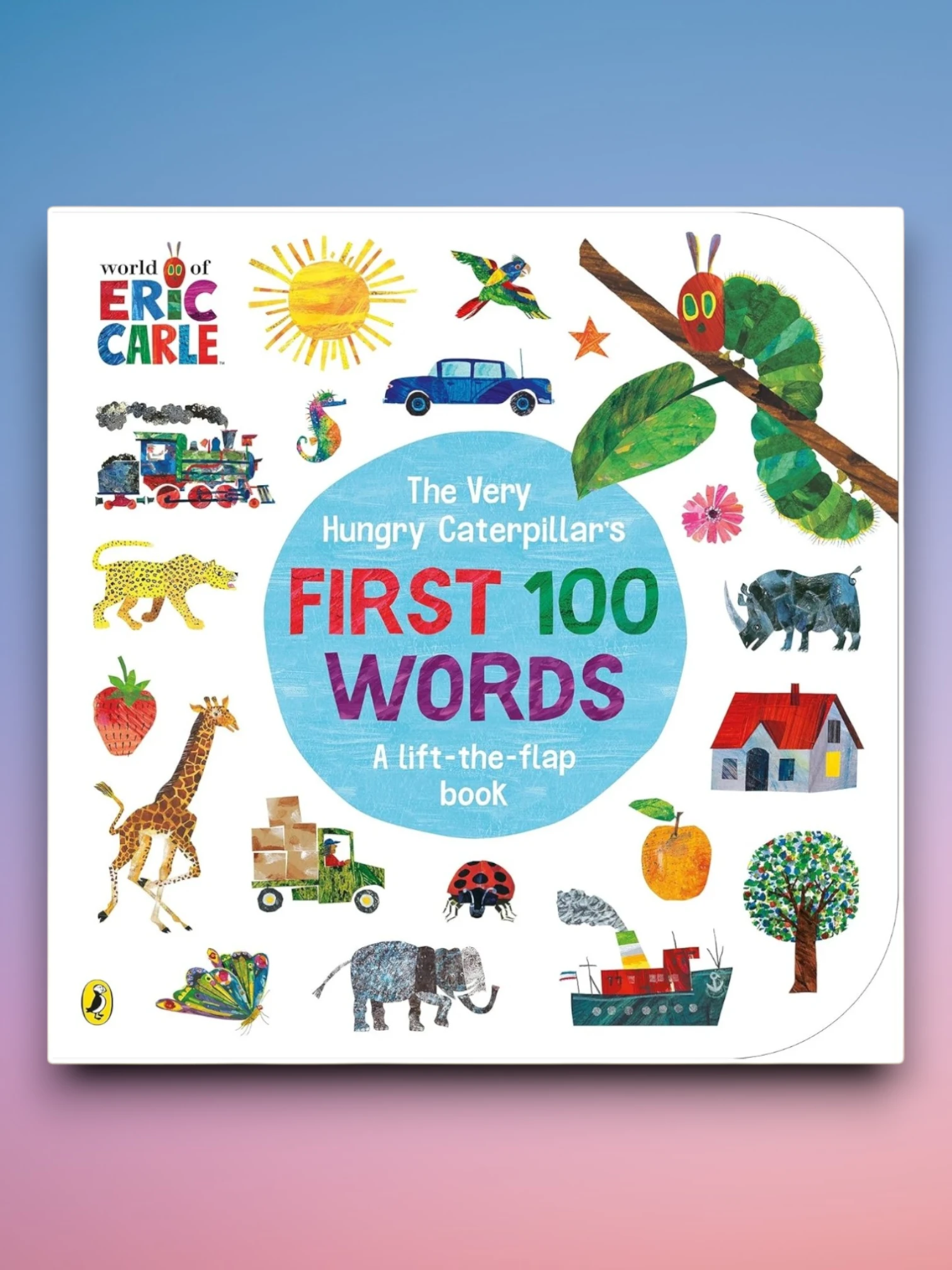 The Very Hungry Caterpillar's First 100 Words [Board book] Carle, Eric [Board book] Carle, Eric