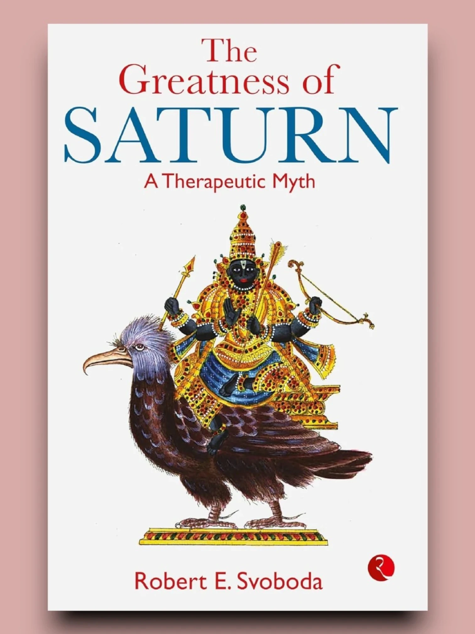 The Greatness Of Saturn A Therapeutic Myth