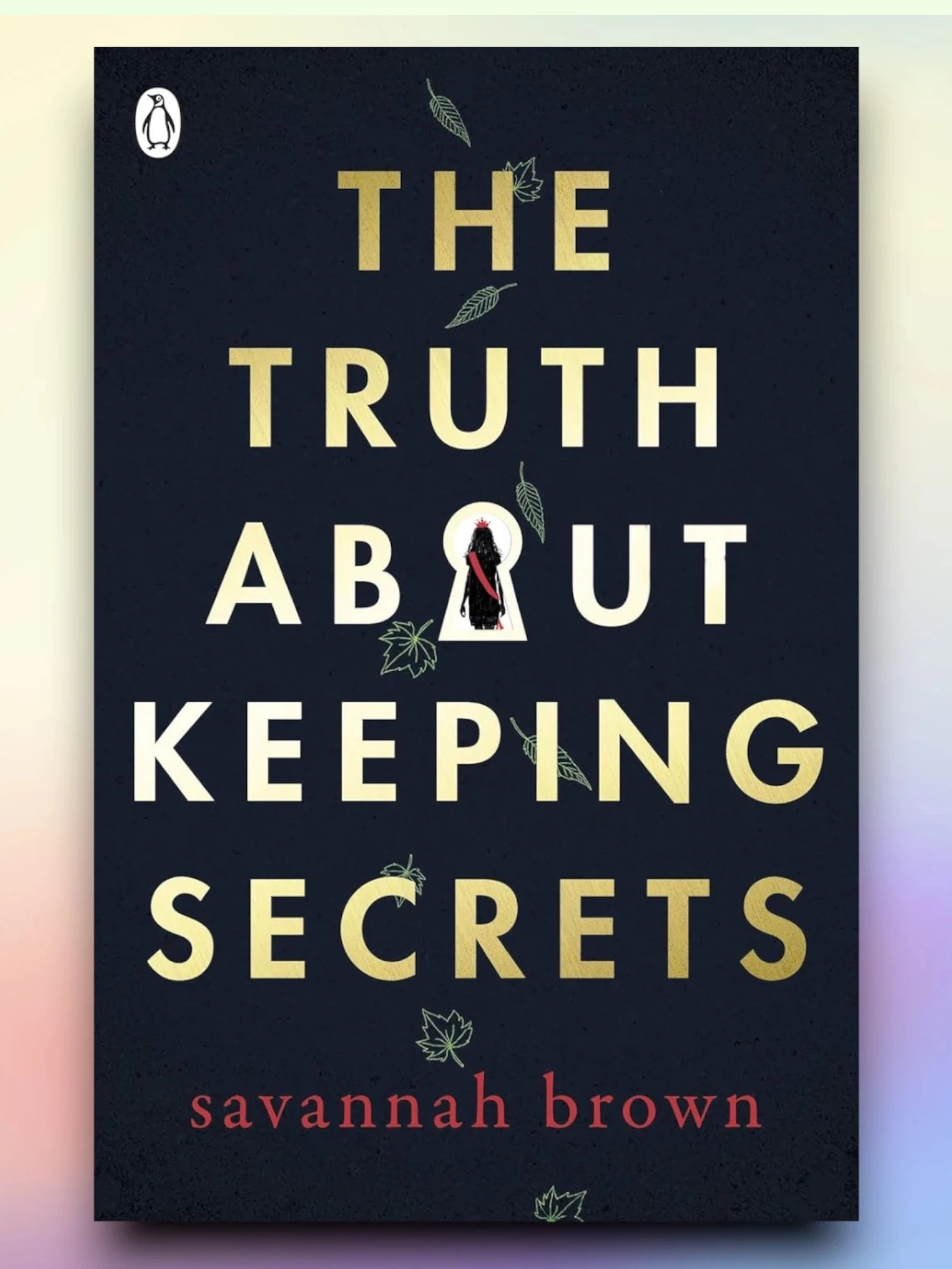 The Truth About Keeping Secrets