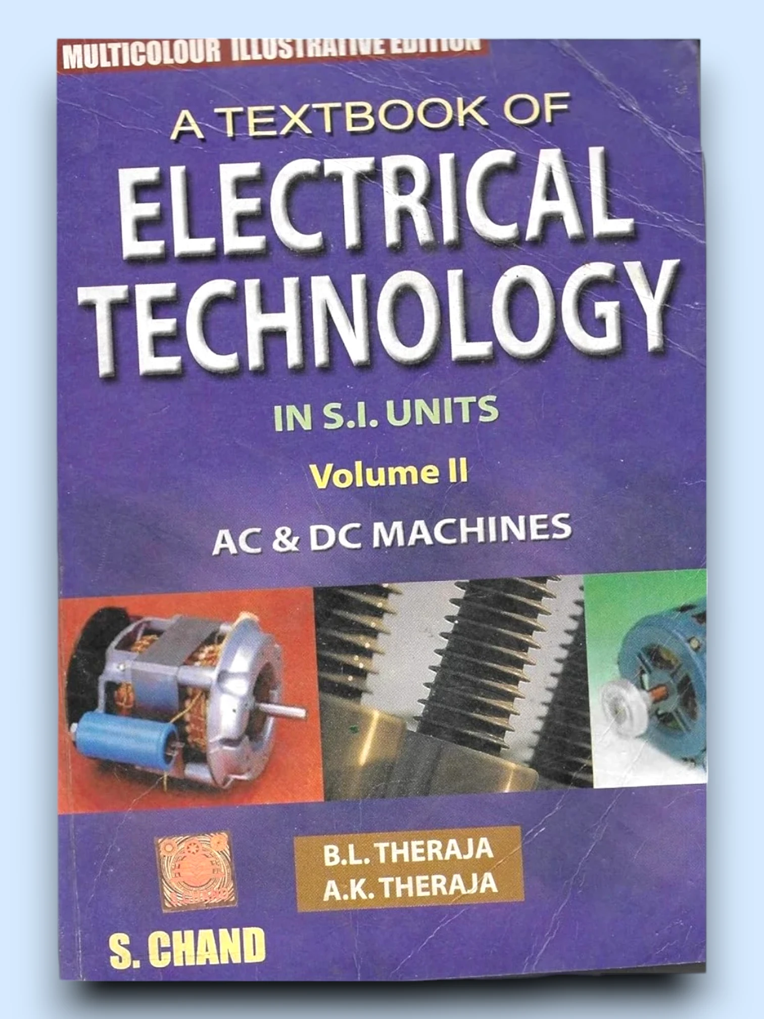 Textbook Of Electrical Technology : Ac And Dc Machines (volume - 2)