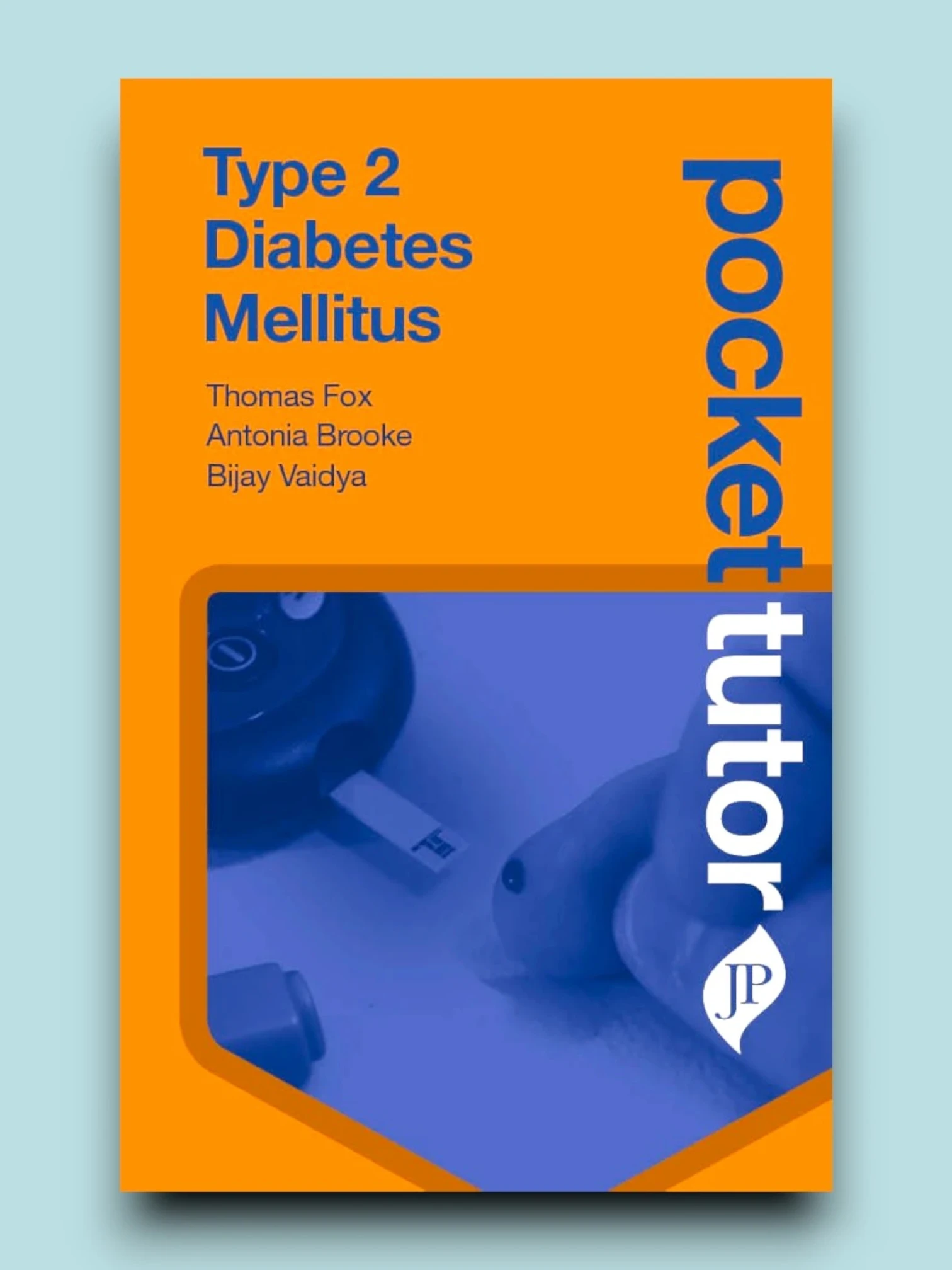 Pocket Tutor Type 2 Diabetes Mellitus