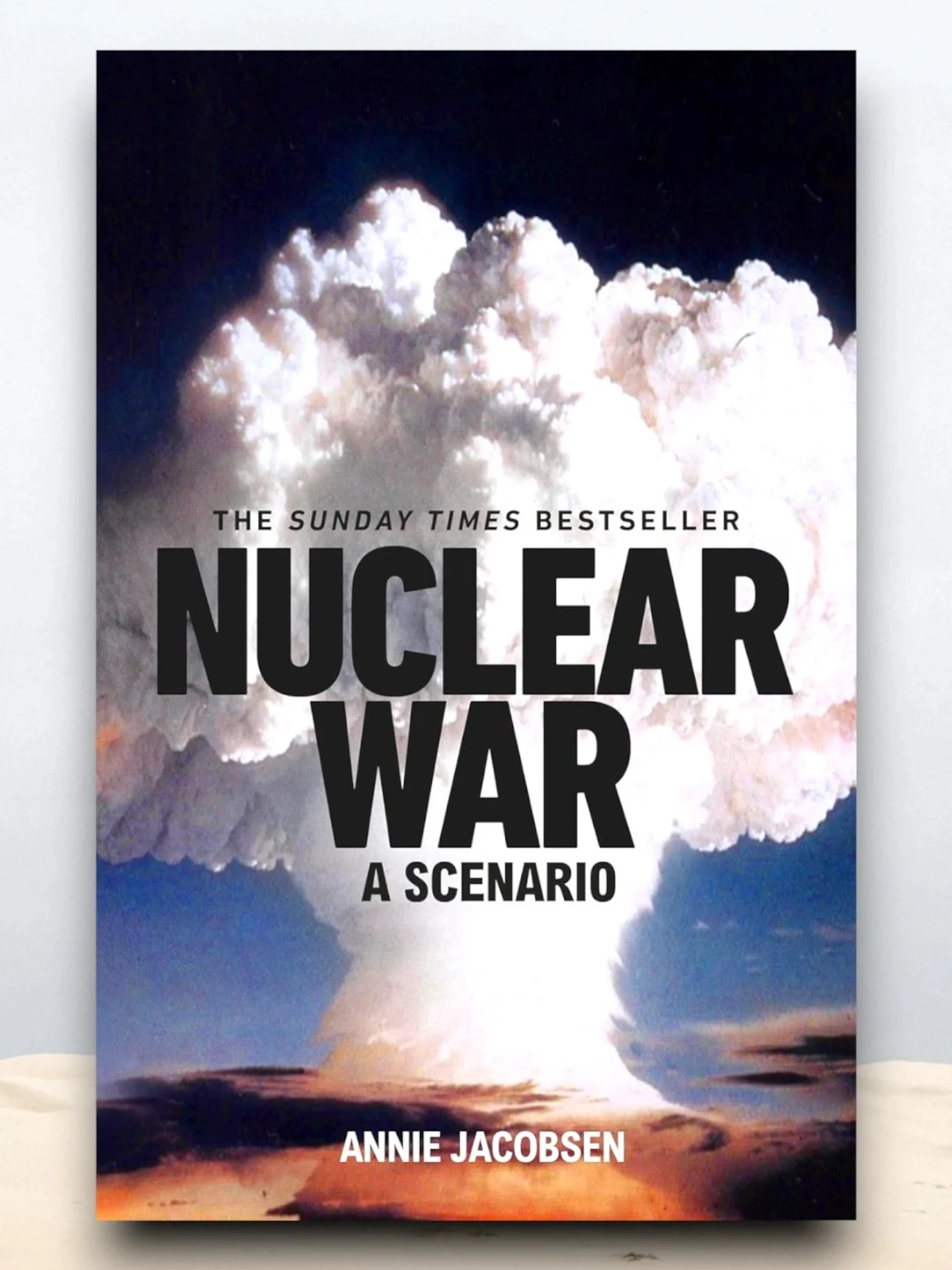 Nuclear War The bestselling non-fiction thriller
