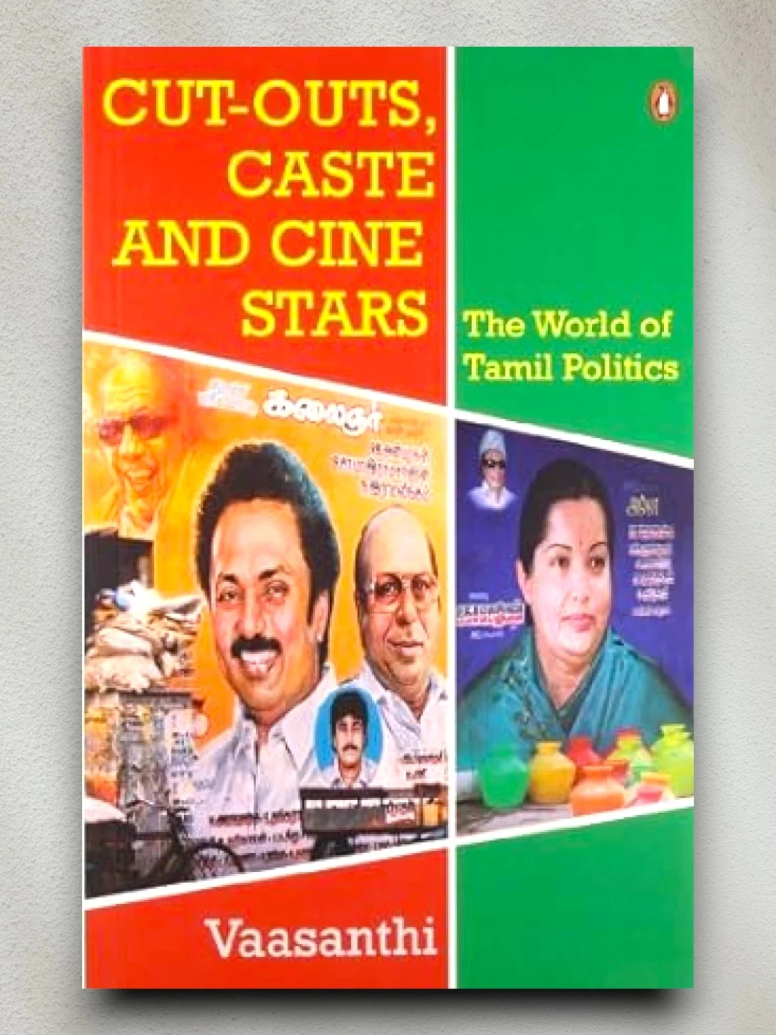 Cut - outs, Caste and Cines Stars