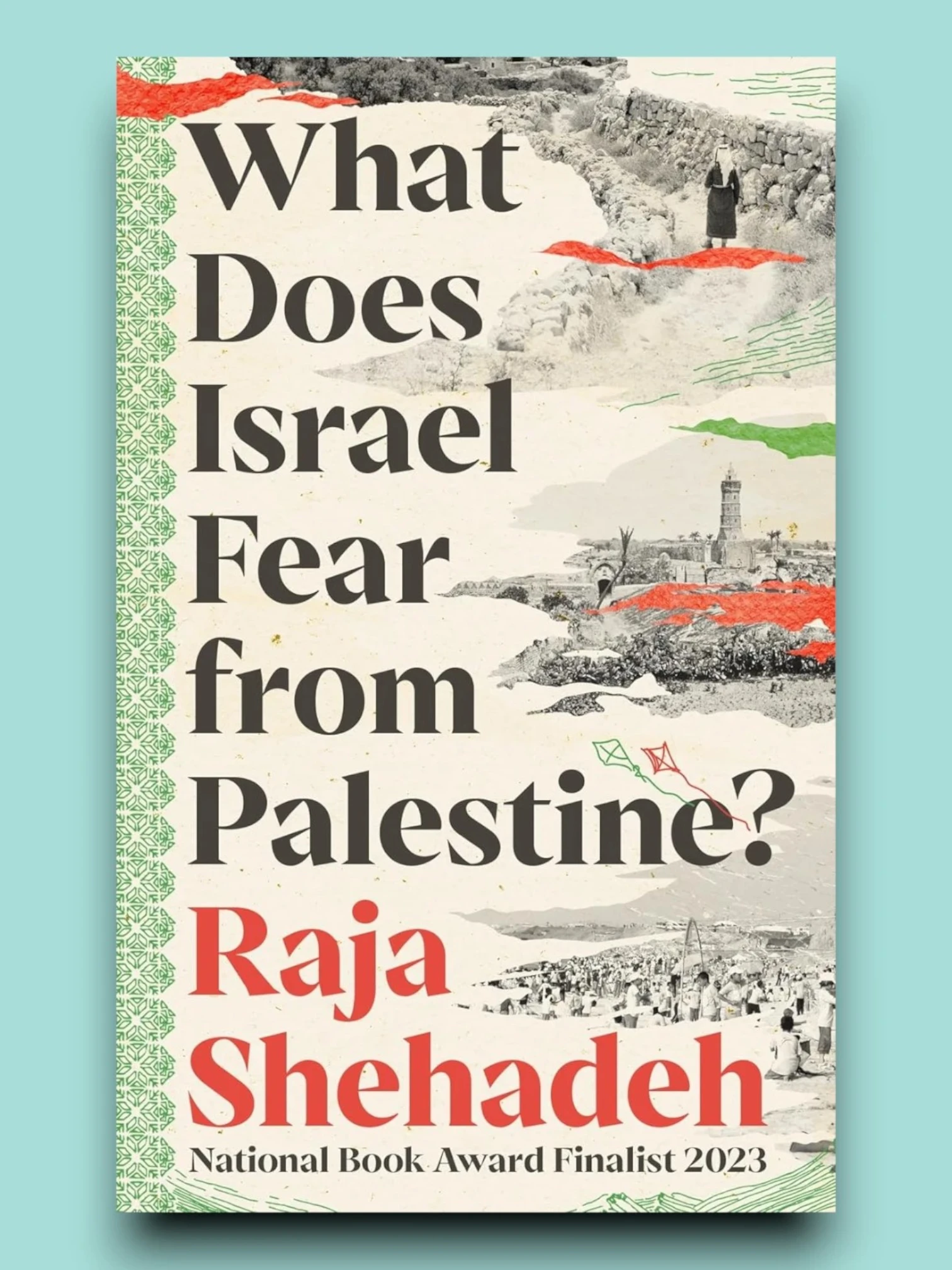 What Does Israel Fear from Palestine