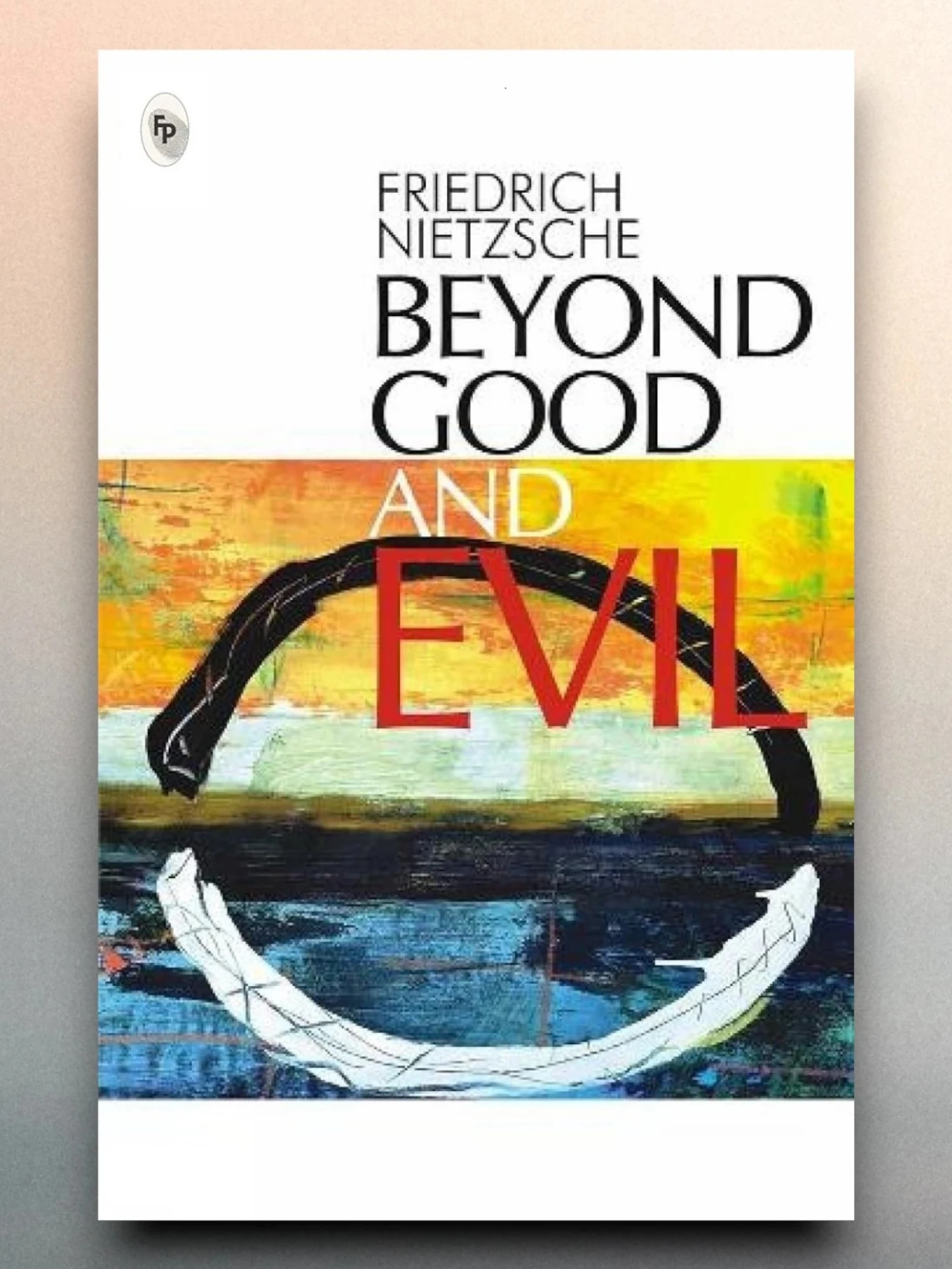 Beyond Good And Evil