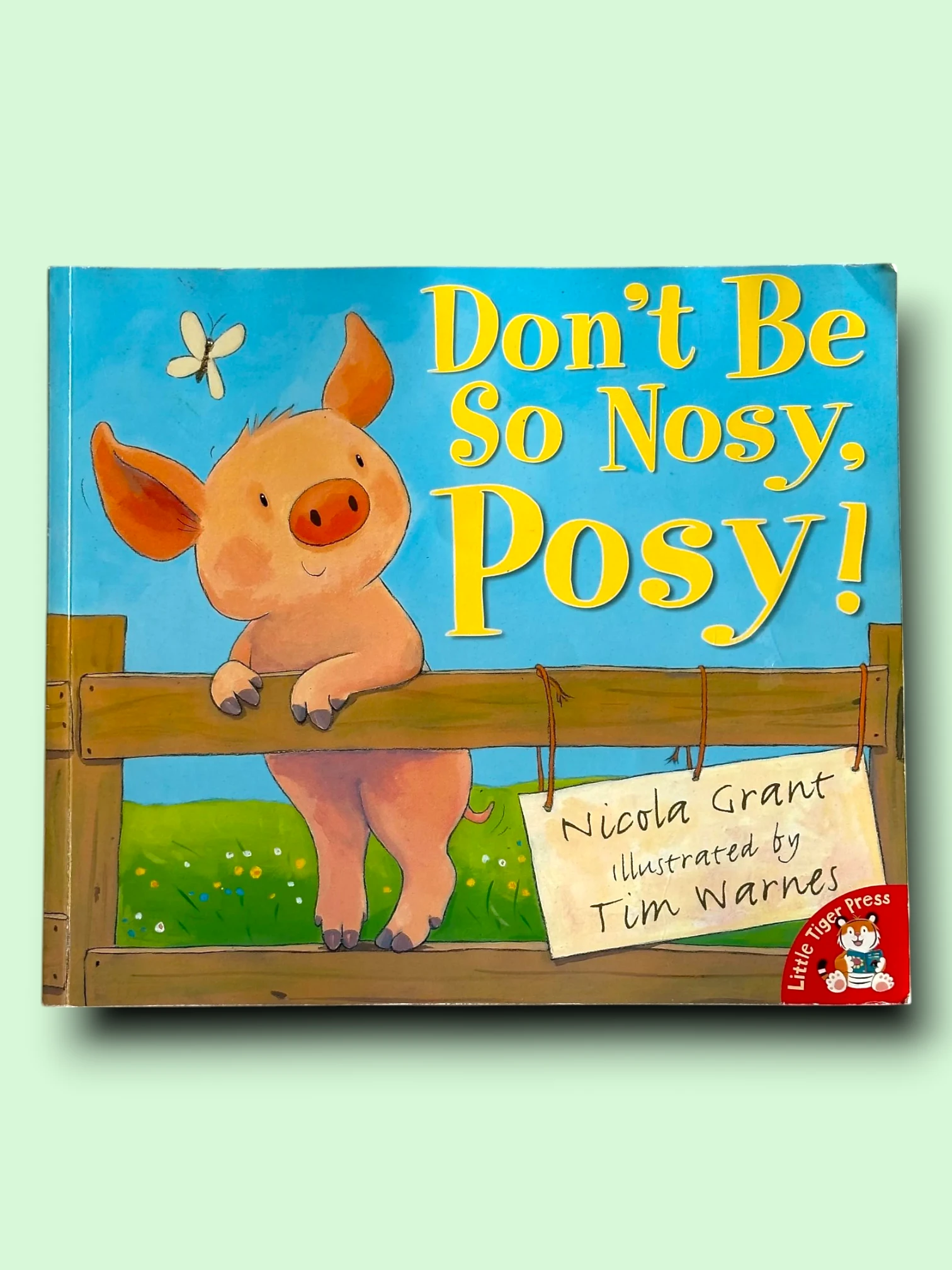 Don't be So Nosy, Posy!