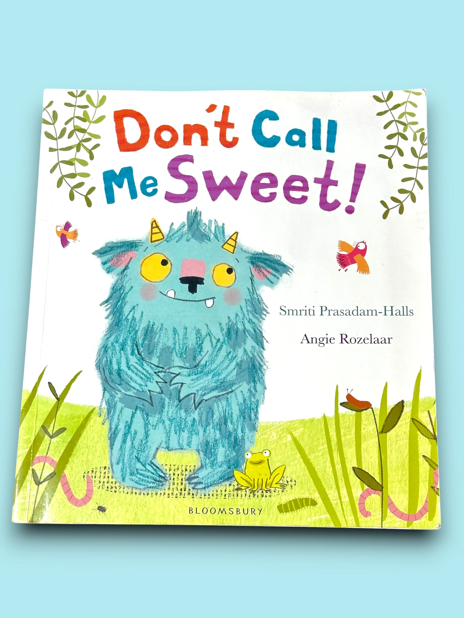 Don't Call Me Sweet!