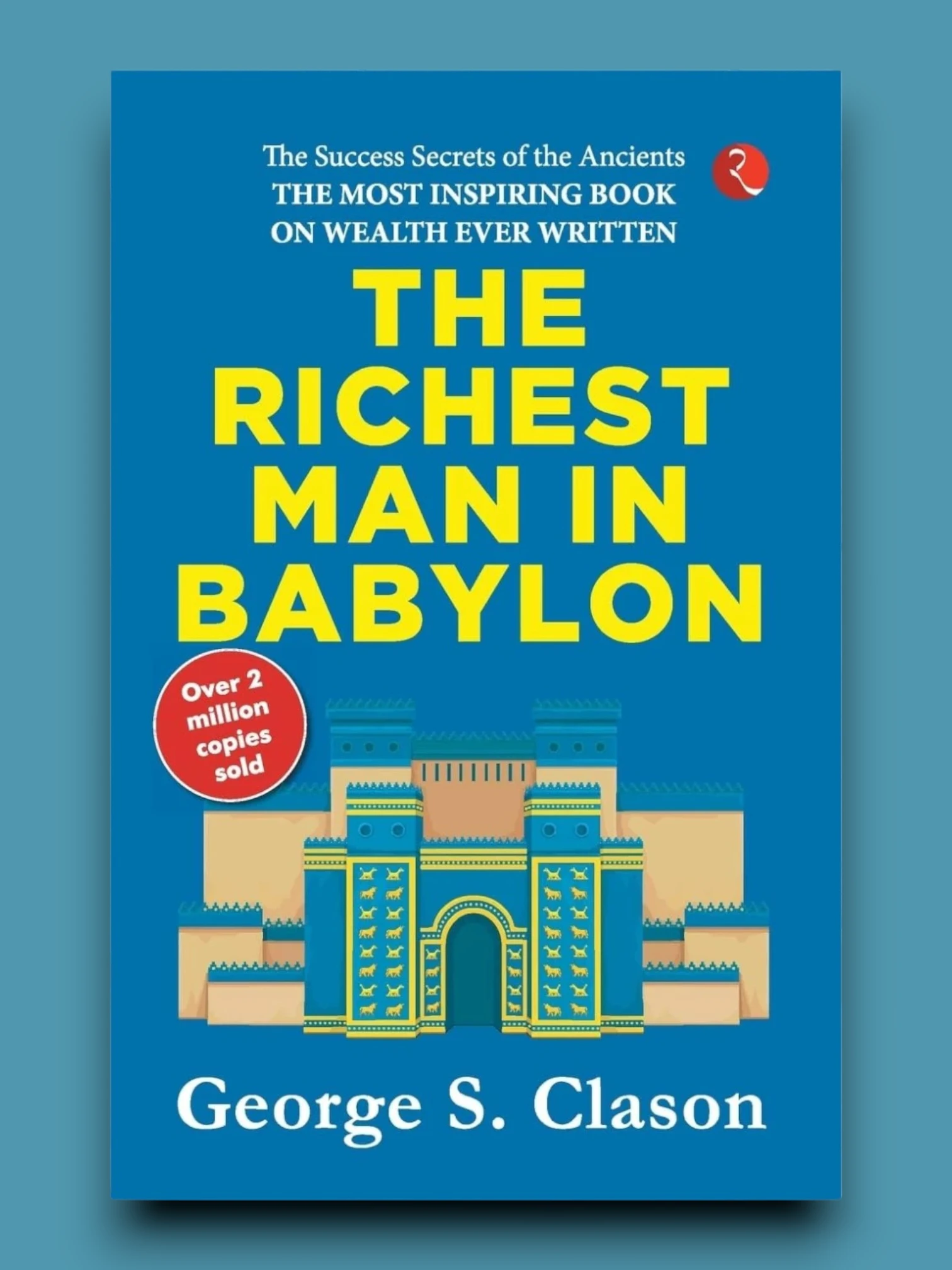 The Richest Man In Babylon