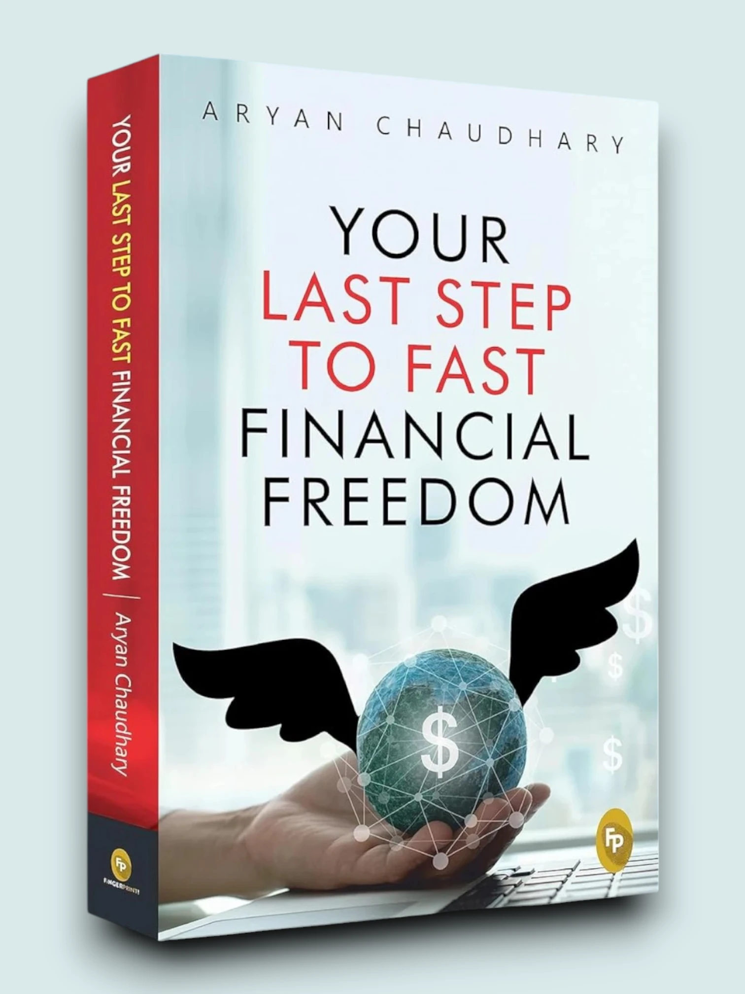 Your Last Step To Fast Financial Freedom
