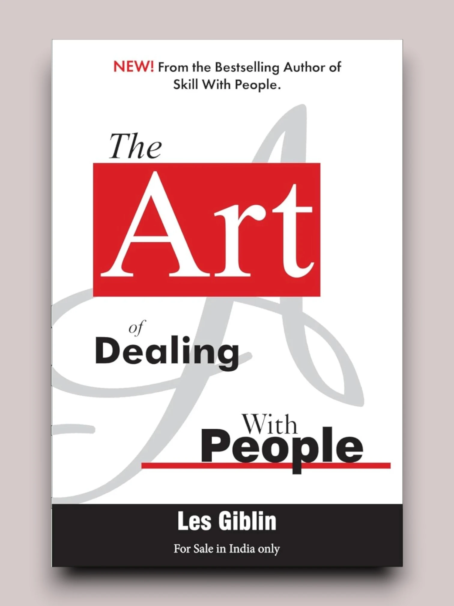 The Art of Dealing With People