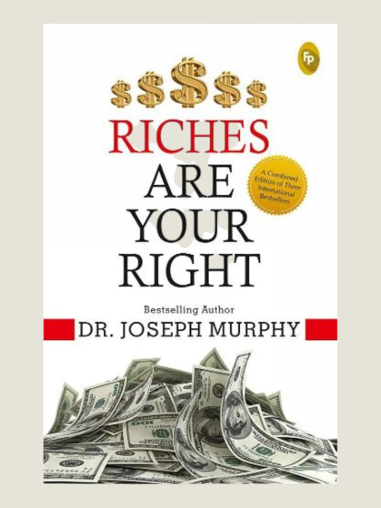 Riches Are Your Right