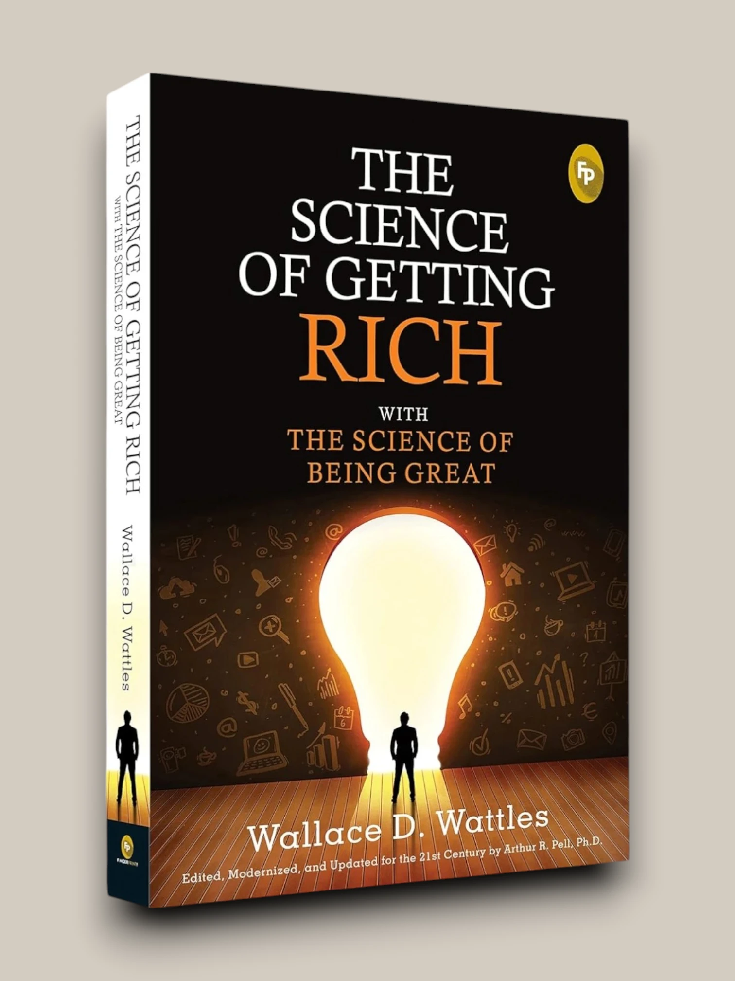 The Science of Getting Rich with The Science of Being Great