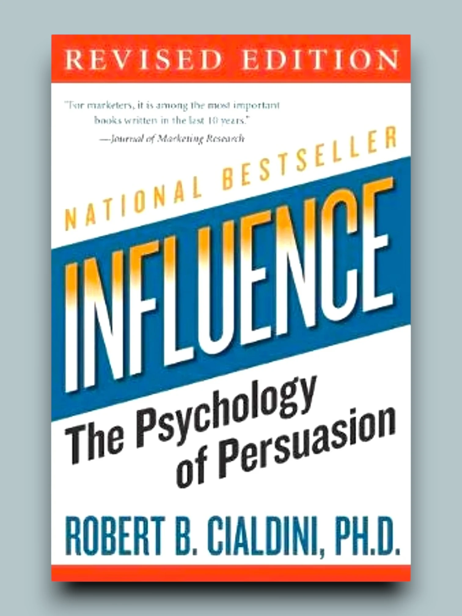 NATIONAL BESTSELLER INFLUENCE The Psychology of Persuasion