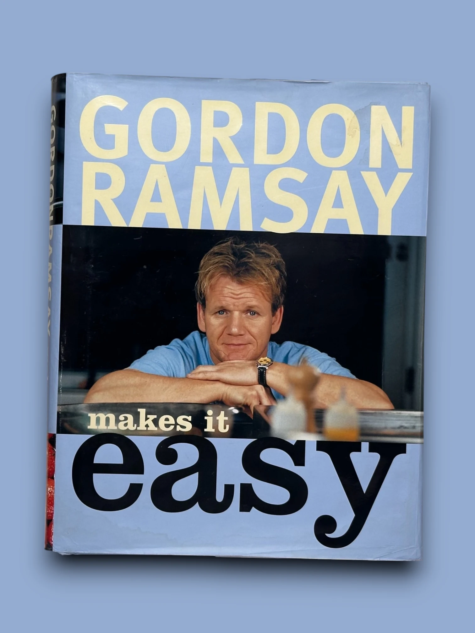 Gordon Ramsay Makes it Easy Hardcover – 6 May 2005