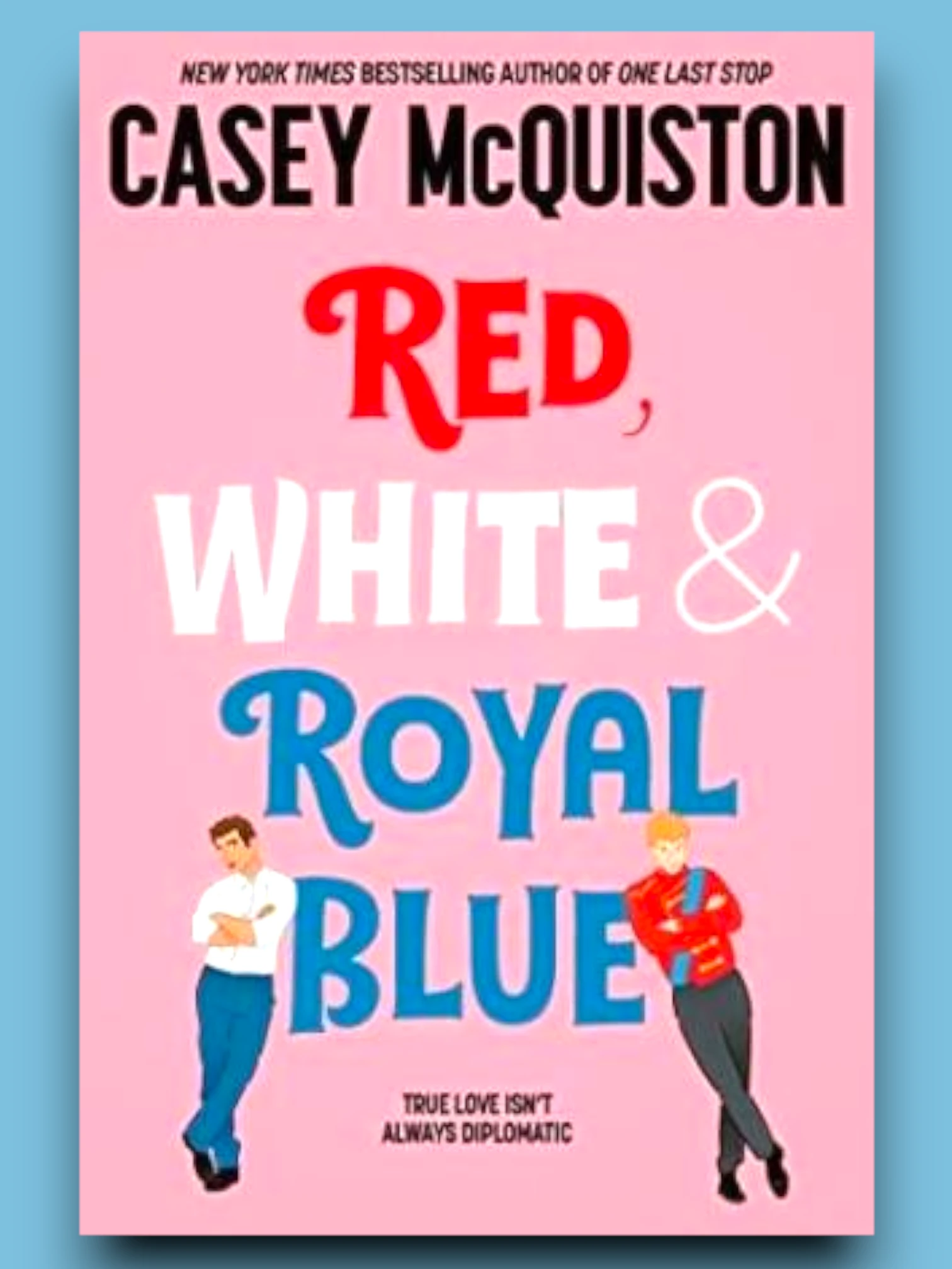 Red White & Royal Blue by  Casey McQuiston