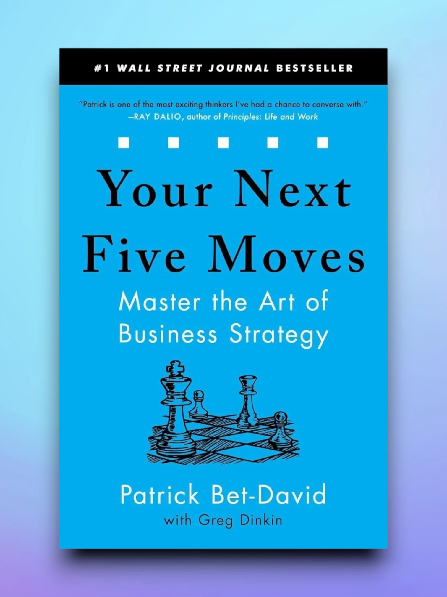 Your Next Five Moves