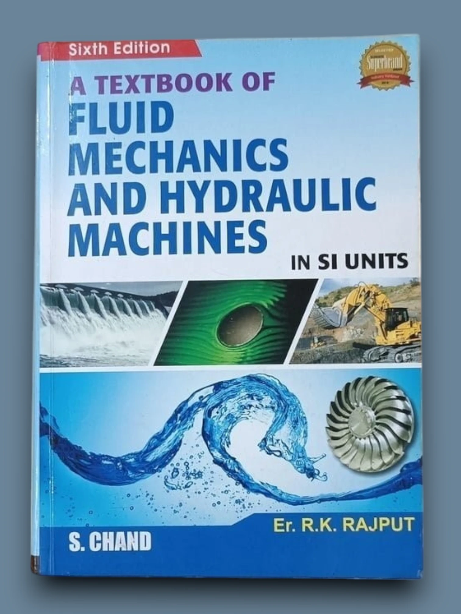 Fluid Mechanics and Hydraulic Machines 6E