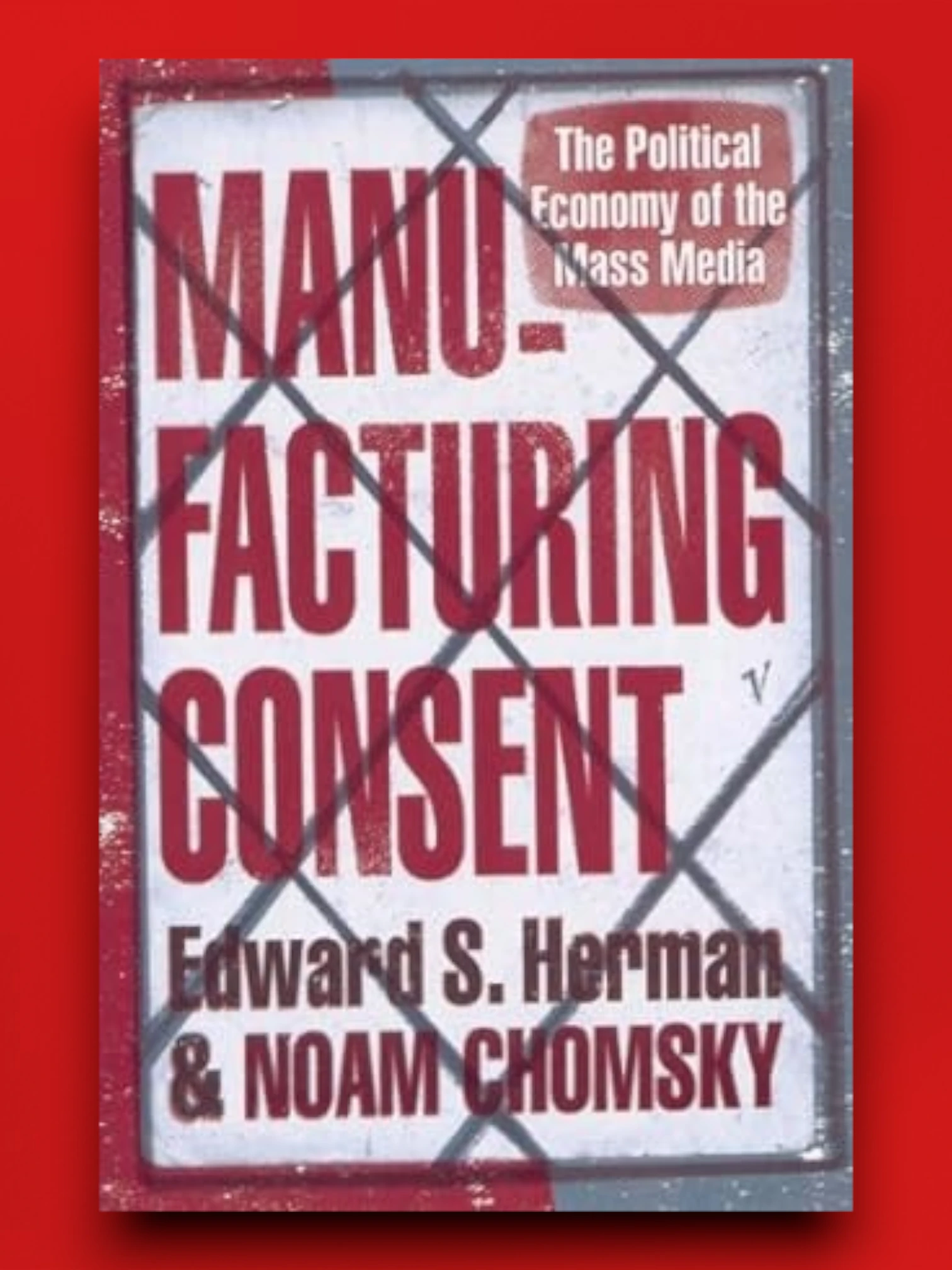 Manufacturing Consent