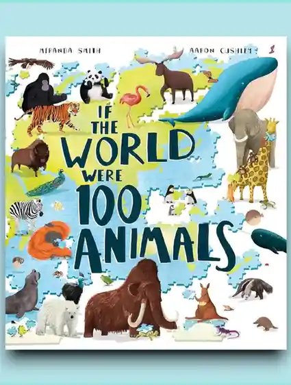 IF THE WORLD WERE 100 ANIMALS