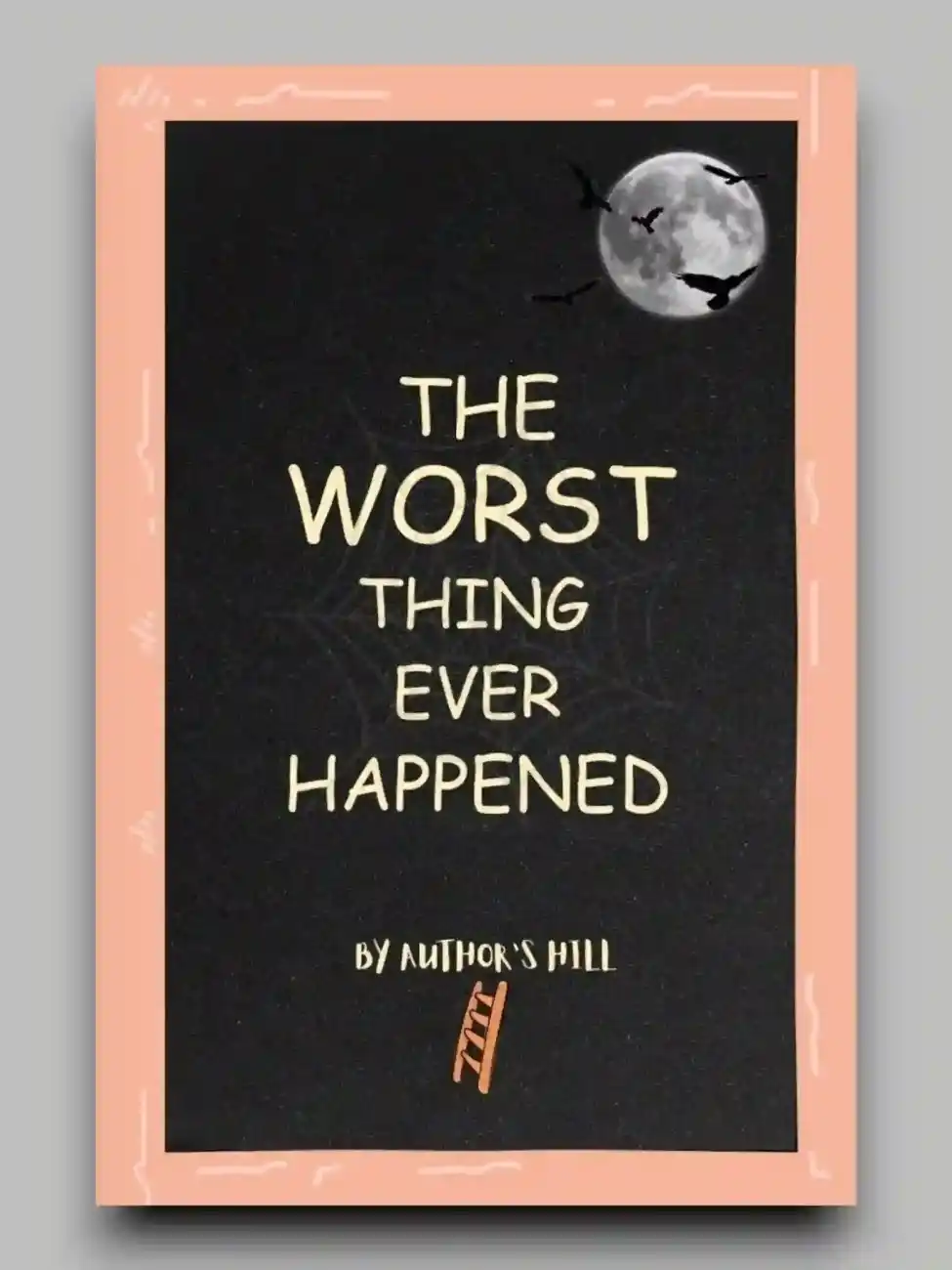 THE WORST THING EVER HAPPENED