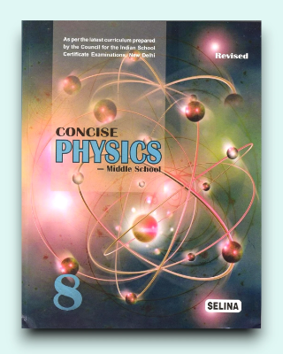 Concise Physics Middle School for Class 8