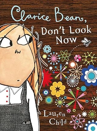 Clarice Bean, Don't Look Now