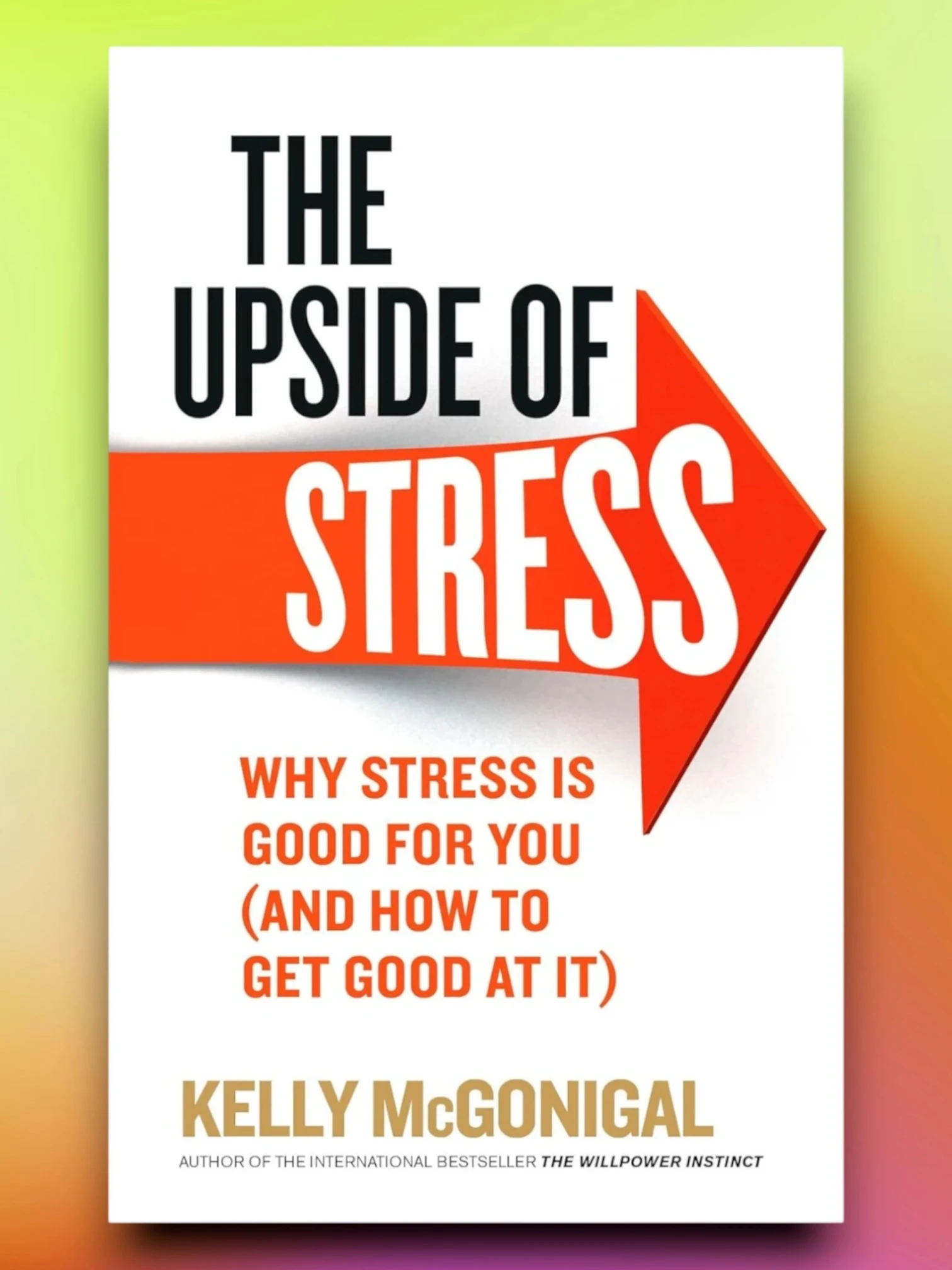 The Upside of Stress