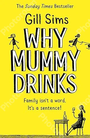 Why Mummy Drinks