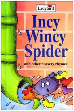 Incy Wincy Spider