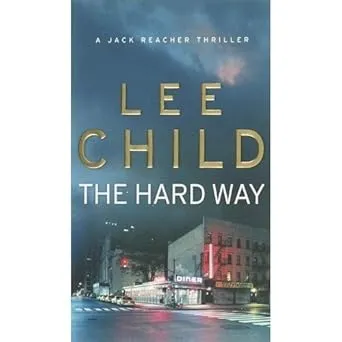 The Hard Way