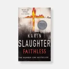 Karin Slaughter Faithless