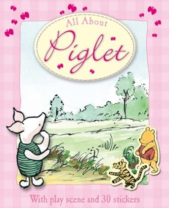 Winnie-The-Pooh: All About Piglet