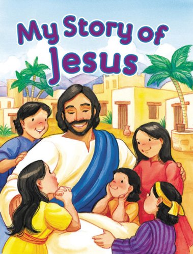 My Story of Jesus (Faith Discovery Series)