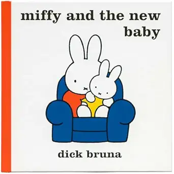 Miffy and the New Baby