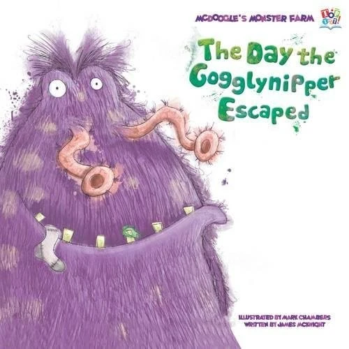 The Day the Gogglynipper Escaped - DO NOT SELL RIGHTS REVERTED TO CREATOR