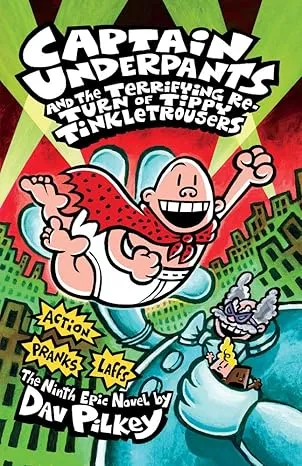 Captain Underpants and the Terrifying Return of Tippy Tinkletrousers