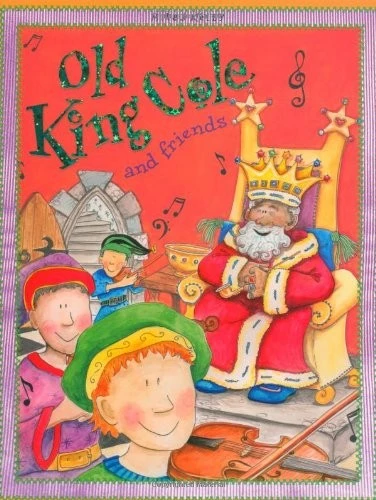 Old King Cole and Friends