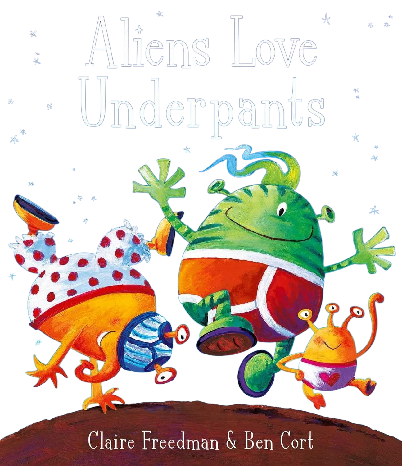 Aliens Love Underpants!
