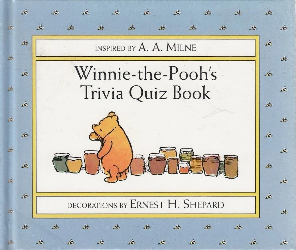 WINNIE-THE-POOH'S TRIVIA QUIZ BOOK