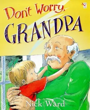 Don't Worry, Grandpa