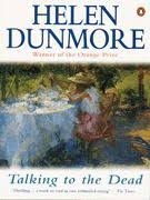 Talking to the Dead: A Novel Tag: Winner of the Orange Prize