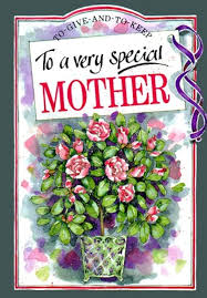 To a Very Special Mother