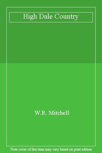 High Dale Country